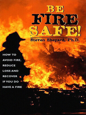 cover image of Be Fire Safe!